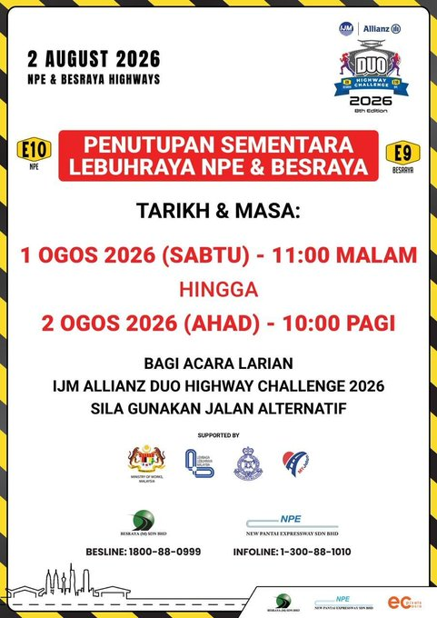 BESRAYAtrafik's tweet photo. 🚧 NOTIS PENUTUPAN SEMENTARA LEBUHRAYA BESRAYA &amp; NPE 📷 Bagi menjayakan acara IJM Allianz Duo Highway Challenge 2026, penutupan sementara akan dilaksanakan di sebahagian laluan Lebuhraya BESRAYA dan NPE mengikut ketetapan berikut: https://t.co/D329MTOrqt