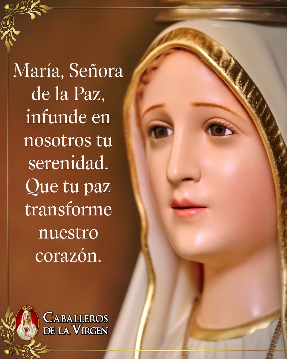 Cab_Virgen's tweet photo. María, Reina de la Paz, nos enseña que la verdadera serenidad nace de un corazón unido a Dios. Confiémosle nuestras preocupaciones y permitamos que su maternal intercesión lleve consuelo, reconciliación y esperanza a nuestras familias y al mundo entero. 🌹🕊️ https://t.co/U2Do5iOJWv