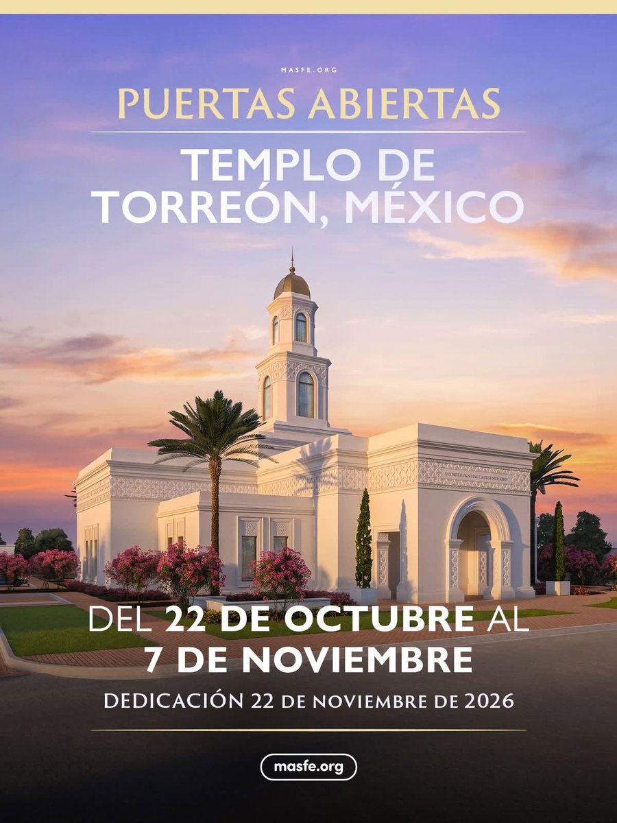 Masfe_org's tweet photo. La Primera Presidencia de La Iglesia de Jesucristo de los Santos de los Últimos Días anunció oficialmente las fechas de puertas abiertas y dedicación del Templo de Torreón México 🇲🇽
#masfe #templosud #puertasabiertas https://t.co/QBlRhTChwN