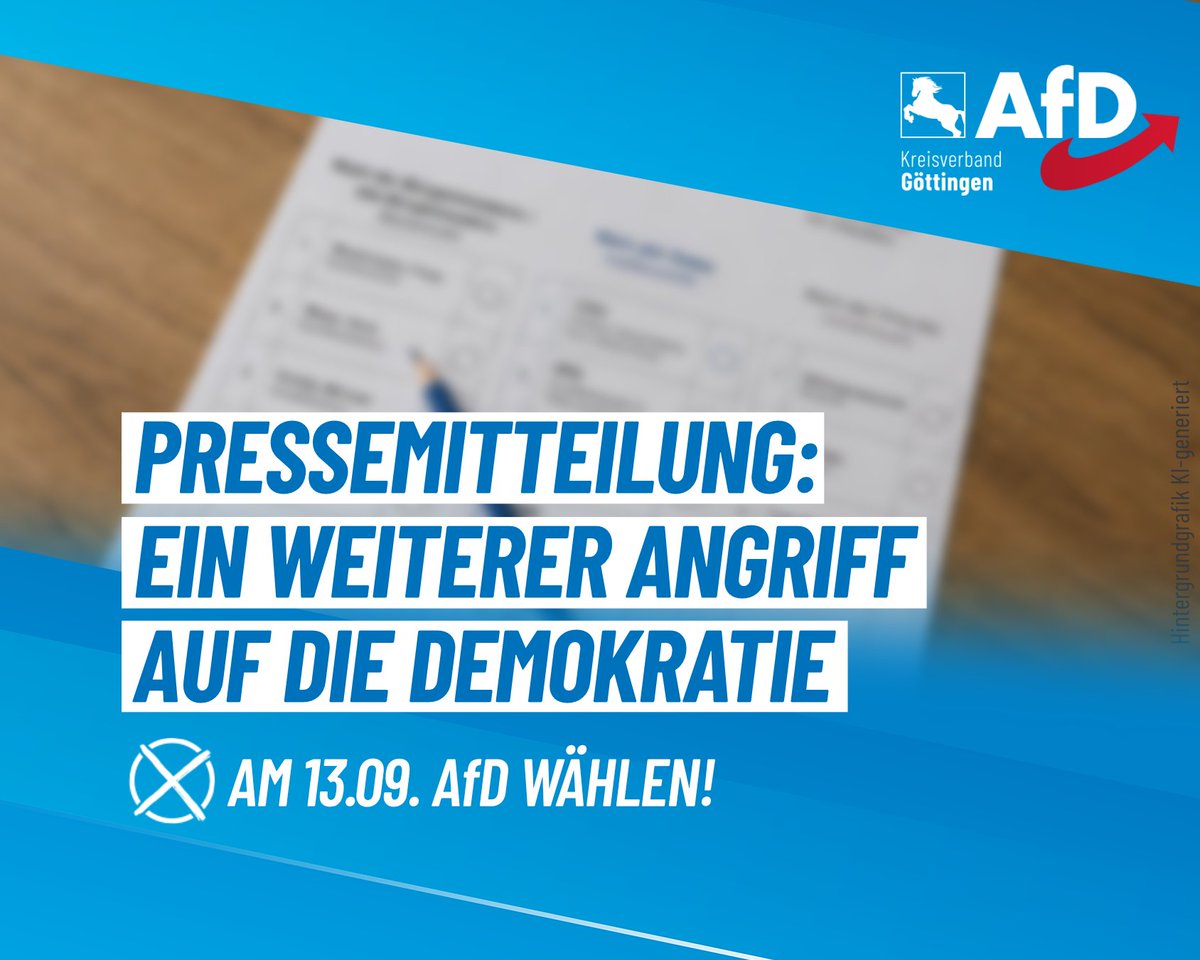 AfDGoettingen's tweet photo. +++ PRESSEMITTEILUNG +++
Ein weiterer Angriff auf die Demokratie!
Am heutigen Montag, den 27.07.2026, beschloss der Stadtwahlausschuss der Stadt Herzberg am Harz einstimmig unseren Kreisverbandsvorsitzenden, Justin Vogel, nicht als Kandidaten für die Bürgermeisterwahl zuzulassen. https://t.co/CSyFuYas3J