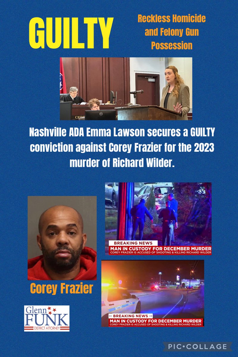 DavidsonCoDA's tweet photo. A Nashville jury recently found Corey Frazier guilty of Reckless  Homicide in the 2023 death of Richard Wilder.   The two men had been arguing before Frazier pulled a gun.  Great job by Emma Lawson of the DA’s office in securing the verdict.  Frazier’s sentencing is next month. https://t.co/y3eepOuuLI