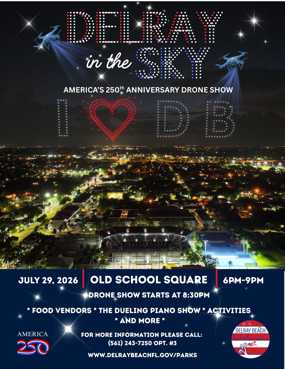 citydelraybeach's tweet photo. Don't miss a spectacular evening with Delray in the Sky starting at 6 PM on July 29 at Old School Square, a captivating drone light show that will illuminate the night sky! There will be many fun activities, with the drone show beginning at 8:30 PM. https://t.co/cpBGyacVL6