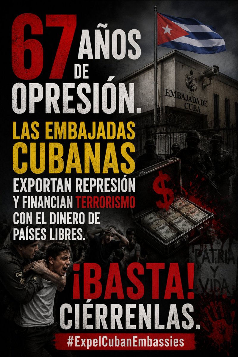 GritoXCuba's tweet photo. 67 años de opresión. Las embajadas cubanas exportan represión y financian terrorismo
con el dinero de países libres. ¡Basta! Ciérrenlas. #ExpelCubanEmbassies https://t.co/36te9nqyDe