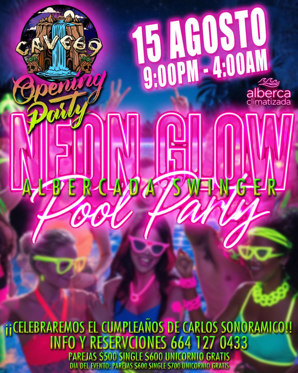 LunnaDraco's tweet photo. CAVE69 tiene el placer de invitarlos a su Opening Party NEON GLOW POOL PARTY !!! Trae tu traje de baño neon, bebidas, botanas y toalla para disfrutar la alberca climatizada y la famosa Cueva del amor !!! Reserva tu lugar ya!! tenemos cupo limitado!! https://t.co/QEItDhqQFg