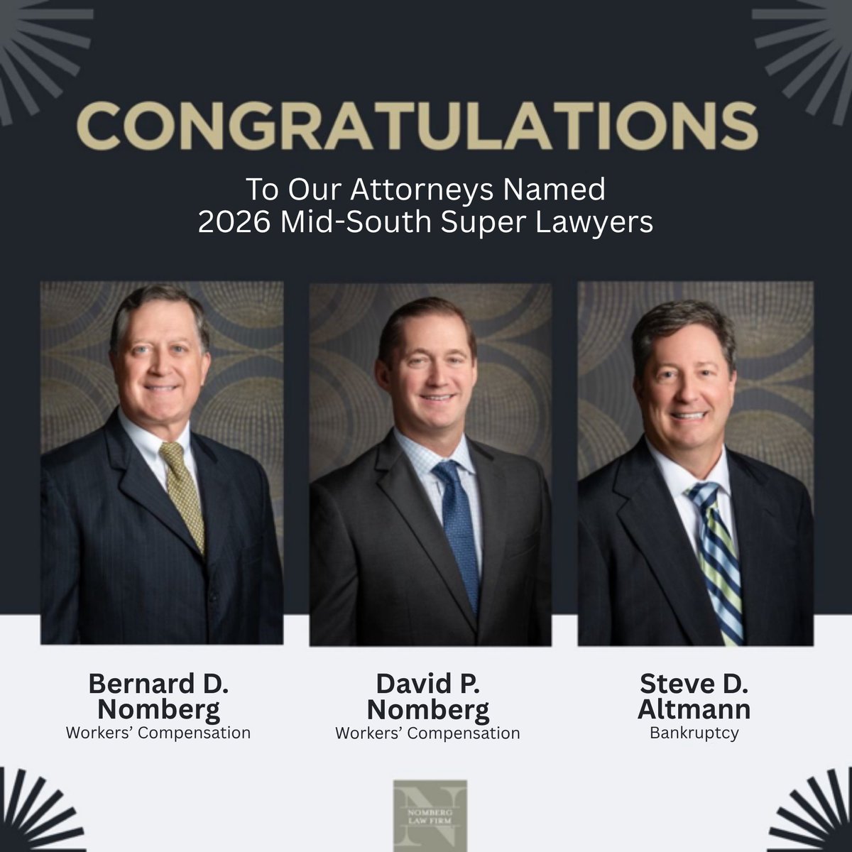 Alabamaworkcomp's tweet photo. Congratulations to Bernard, David and Steve for being named as 2026 Mid-South Super Lawyers. This is the 14th consecutive year Bernard and David were selected as Super Lawyers for workers’ compensation. Steve was selected again for bankruptcy. #SuperLawyers #workcomp #bankruptcy https://t.co/U85uFd5QW5