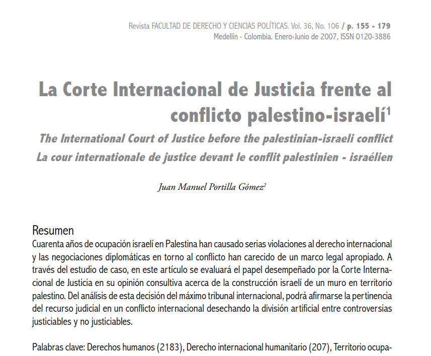 MalaveAManuel's tweet photo. Portilla Gómez, Juan Manuel, La Corte Internacional de Justicia frente al conflicto palestino-israelí Revista Facultad de Derecho y Ciencias Políticas, vol. 37, núm. 106, enero-junio, 2007, pp. 155-179 https://t.co/rbMzKszttX