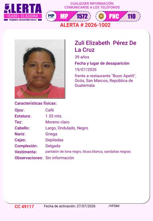 isabel_claudina's tweet photo. #AlertaIsabelClaudina
Ayúdenos a encontrar
ZULI ELIZABETH PEREZ DE LA CRUZ
Desapareció el 19 de Julio de 2026
Cualquier información comunicarse al teléfono  1572
Gracias por difundir esta información https://t.co/zm3tcDgMxP