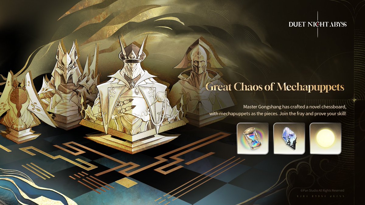 DNAbyss_EN's tweet photo. ✦ [Great Chaos of Mechapuppets] Event Guide ✦

[Event Period]
July 30, 2026, 10:00 – September 7, 2026, 17:00 (UTC+8)

[Requirements]
Complete [Journey Across the Lands: Lost and Found Notice].

[Rewards]
Avatar: [Great Chaos of Mechapuppets: Elysium]
Upper Backpiece: [Moonlit Reflection]
Tactical Backpack Consumables:
[Silkrain: Gilt], [Silkrain: Apricot], [Silkrain: Azure], [Blazing Heartbeat: White Sakura], [Blazing Heartbeat: Azure], [Blazing Heartbeat: Gilt]

Resources:
[Tough Love Coupon], [Twilight Tread], [Track-Shift Module], [Weapon Track-Shift Module], [Luno Memento], [Combat Melody IV], [Weapon Manual IV], [Carmine Globules], [Secret Letter Clue], [Coin]
Titles:
[Jishu Sect's], [Genius Move]

[Event Details]
The event features two gameplay modes: [Master Gongshang's Board] and [Endless Game].

In [Master Gongshang's Board], additional stages unlock as the event progresses. Analyze the enemy lineup and deploy your own [Mechapuppets] strategically. Each [Mechapuppet] consumes a different amount of [Load], and battles are fought automatically once your formation is set.

Win matches in [Endless Game] to earn Match Points and increase your rank.

By participating in both modes and completing [Board Insight] objectives, you can unlock more [Mechapuppets] and obtain [Runestones] to strengthen your team. You'll also earn Avatars, Titles, and [Cog], the event currency used to exchange rewards in [Master Gongshang's Gifts].

✦ Download Duet Night Abyss
https://t.co/Xw8U1OYC2f

#DuetNightAbyss