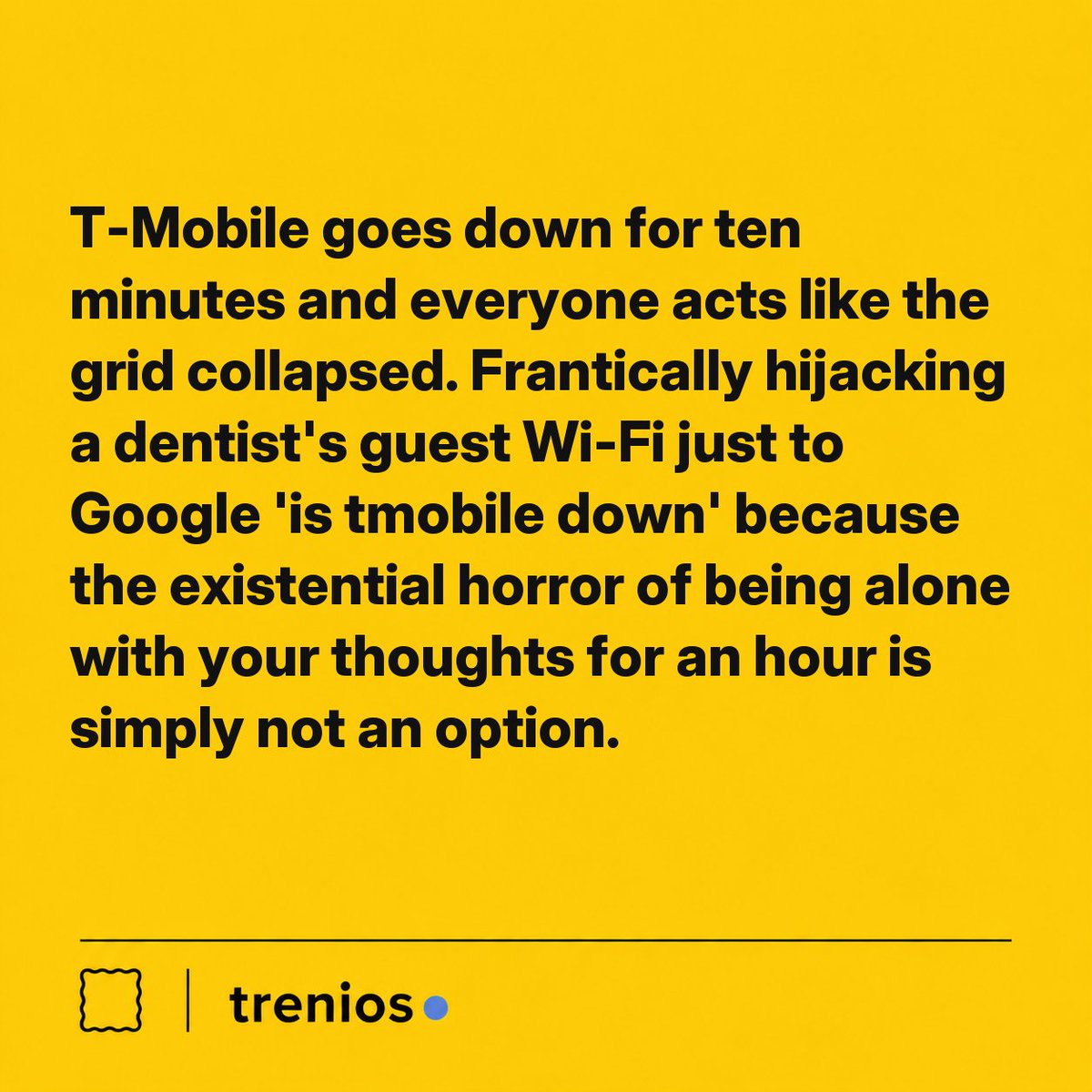 treniosx's tweet photo. If you can actually see this, congratulations on finding Wi-Fi.

#TMobileDown #TMobileOutage https://t.co/kr6V7ZNFtB