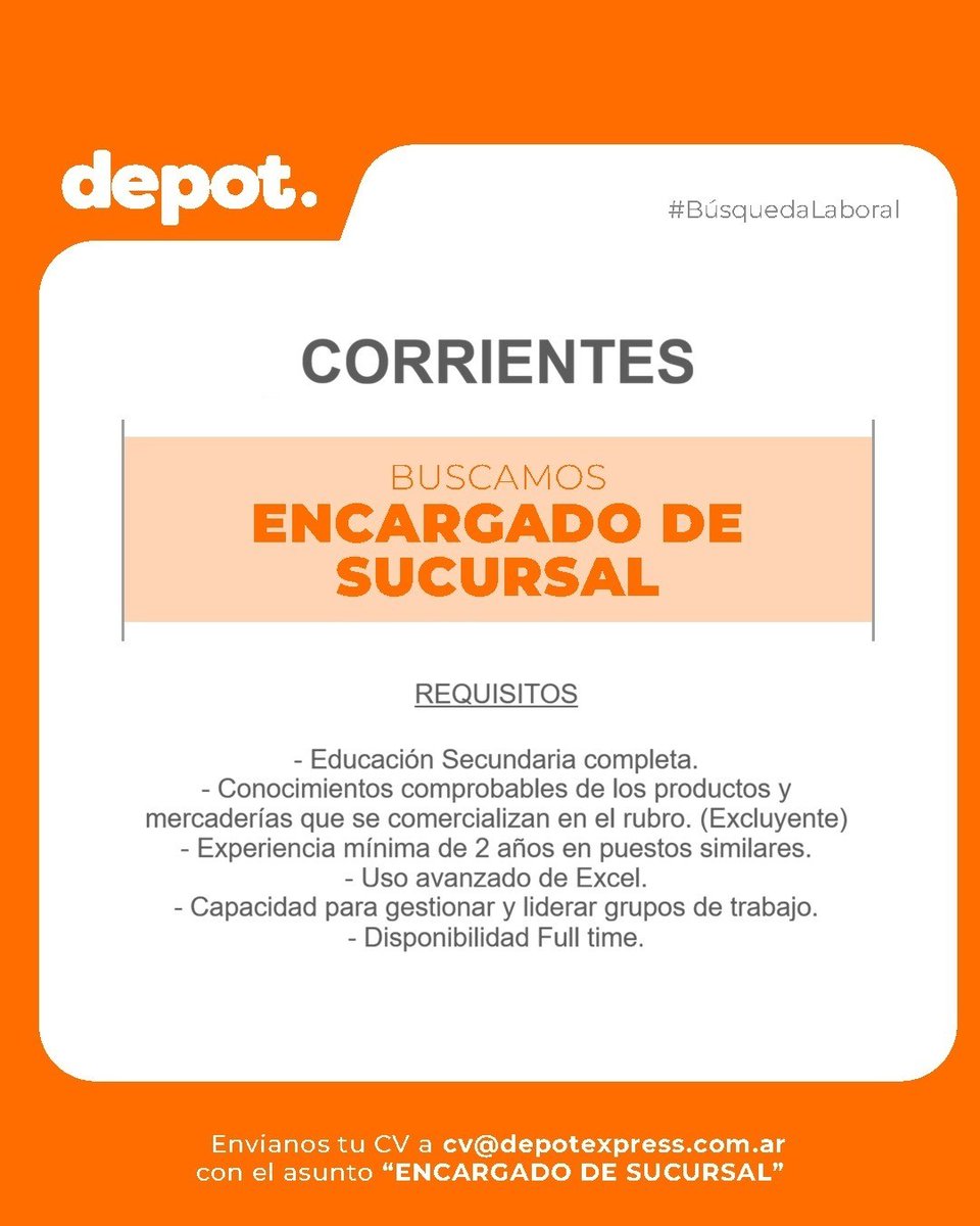 tneaar's tweet photo. 🟠⚪️ #CORRIENTESCAPITAL - DEPOT busca #ENCARGADO DE #SUCURSAL

👉 Envianos tu CV a: 📧 cv@depotexpress.com.ar con Asunto: "ENCARGADO DE SUCURSAL"

#TNEA #Corrientes #empleoar #trabajoar https://t.co/JYdDUHjqWG