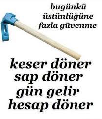 Rahmioban15's tweet photo. @ProfDrYavuzKaya Keser döner sap döner gün gelir hesap döner. https://t.co/naVd267QFR