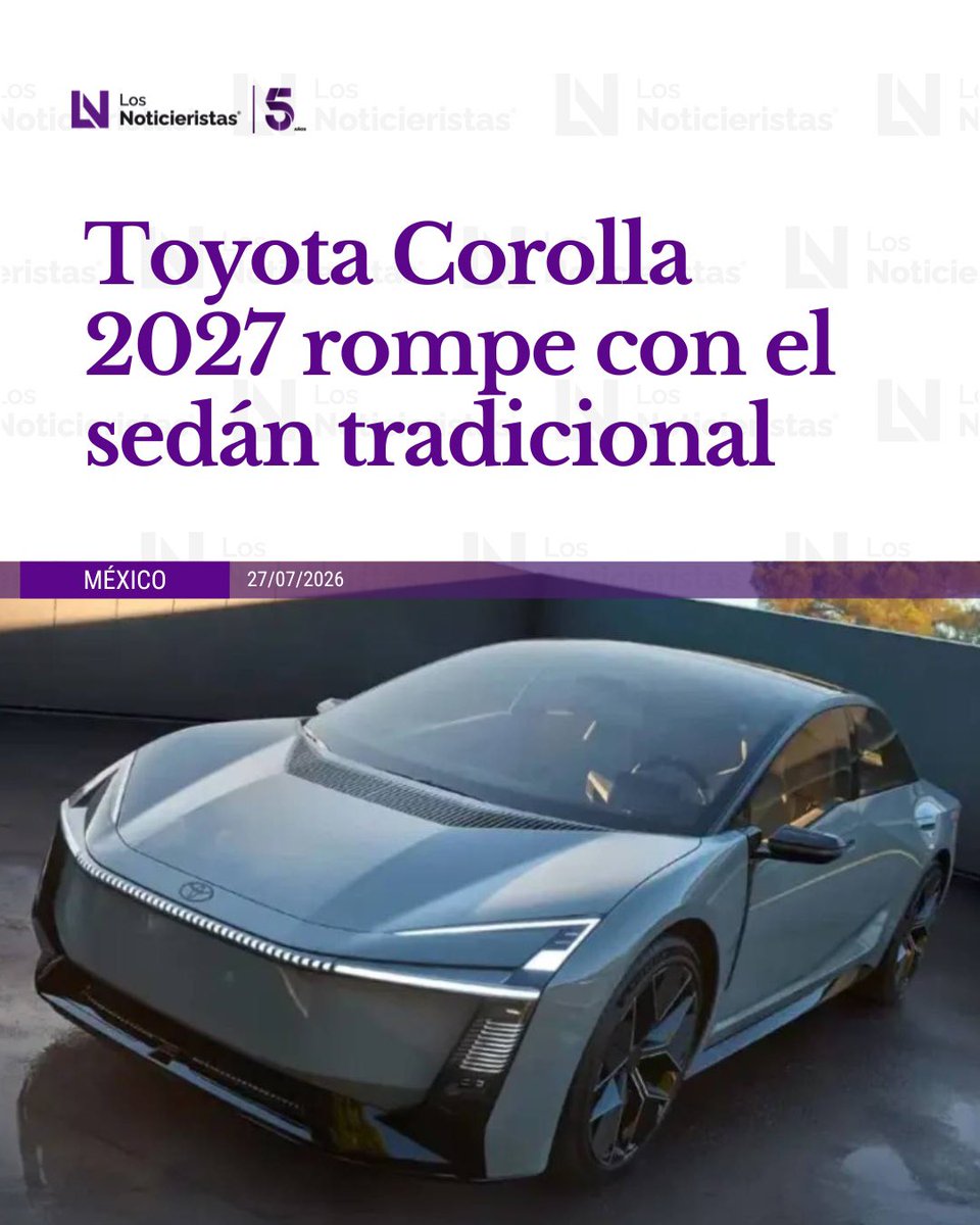 noticieristas's tweet photo. 🟣🚗 El Toyota Corolla 2027 abandona su silueta clásica y se transforma en un fastback con versiones a gasolina, híbridas y eléctricas.

Info📲 https://t.co/8OC9mrV3ZO https://t.co/jp1IXBl2m7