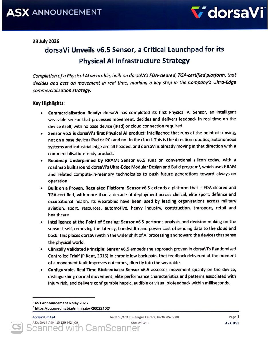 SalvadorMaurice's tweet photo. $DVL

dorsaVi Unveils v6.5 Sensor, a #Critical #Launchpad for its #Physical #Al #Infrastructure Strategy

Completion of a Physical Al wearable, built on dorsaVi's #FDA-#cleared, #TGA-#certified platform, that decides and acts on movement in real time, marking a key step in the Company's Ultra-Edge commercialisation strategy…

Intelligence at the Point of Sensing Sensor v6.5 performs analysis and decision-making on the sensor itself, removing the latency, bandwidth and power cost of sending data to the cloud and back. This places dorsaVi within the wider shift of Al processing and toward the devices that sense the physical world…