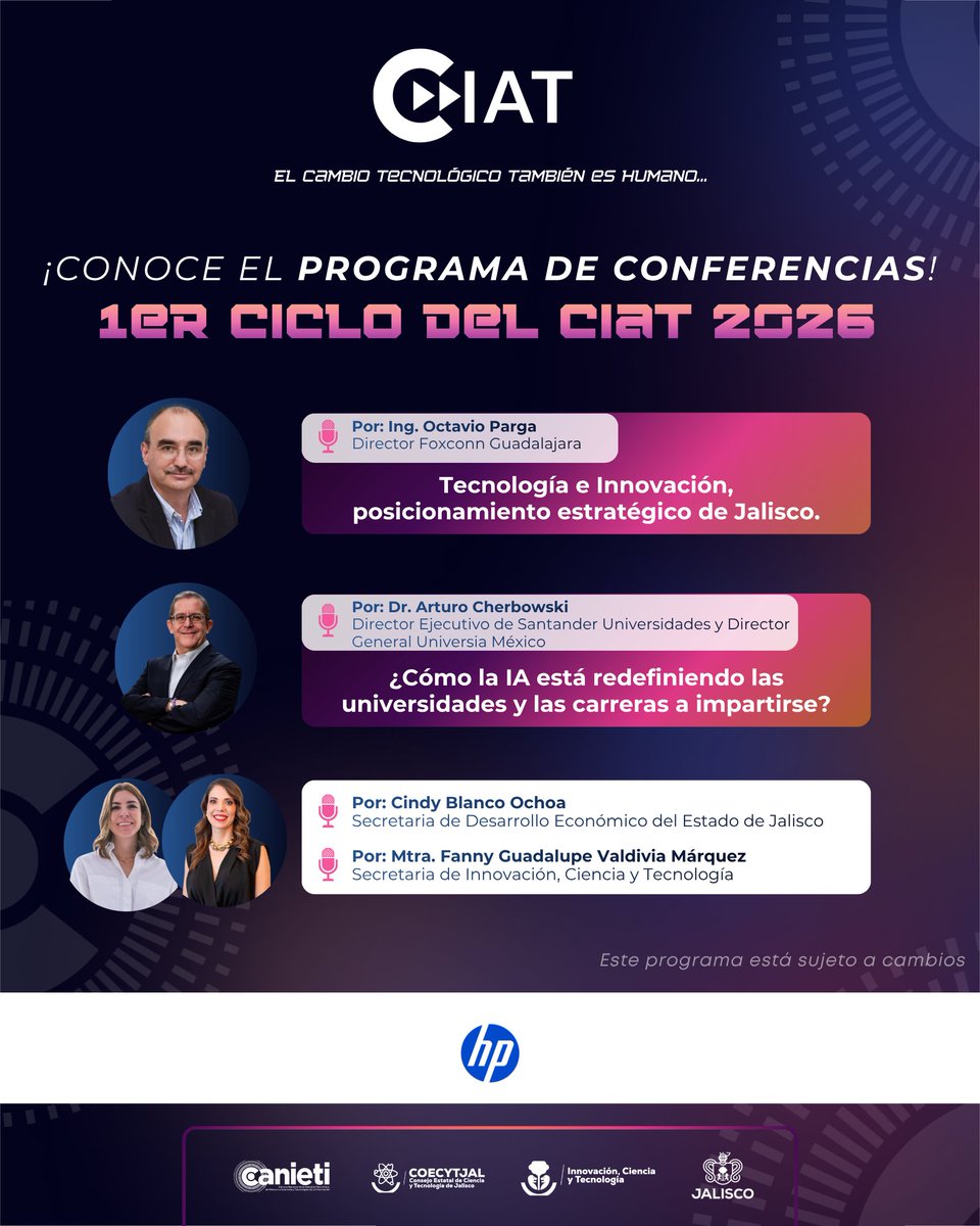 ciatcanieti's tweet photo. 🤖 Conoce el programa del 1er Ciclo del CIAT 2026. Contaremos con expertos de Foxconn, Santander Universidades, SEDECO, SICyT, Aumovio, Brillio y más, debatiendo sobre IA, ciberseguridad y el ecosistema de alta tecnología en Jalisco.

🔗 Regístrate ya: https://t.co/M3kuQd3jWz https://t.co/7snNGlawKH
