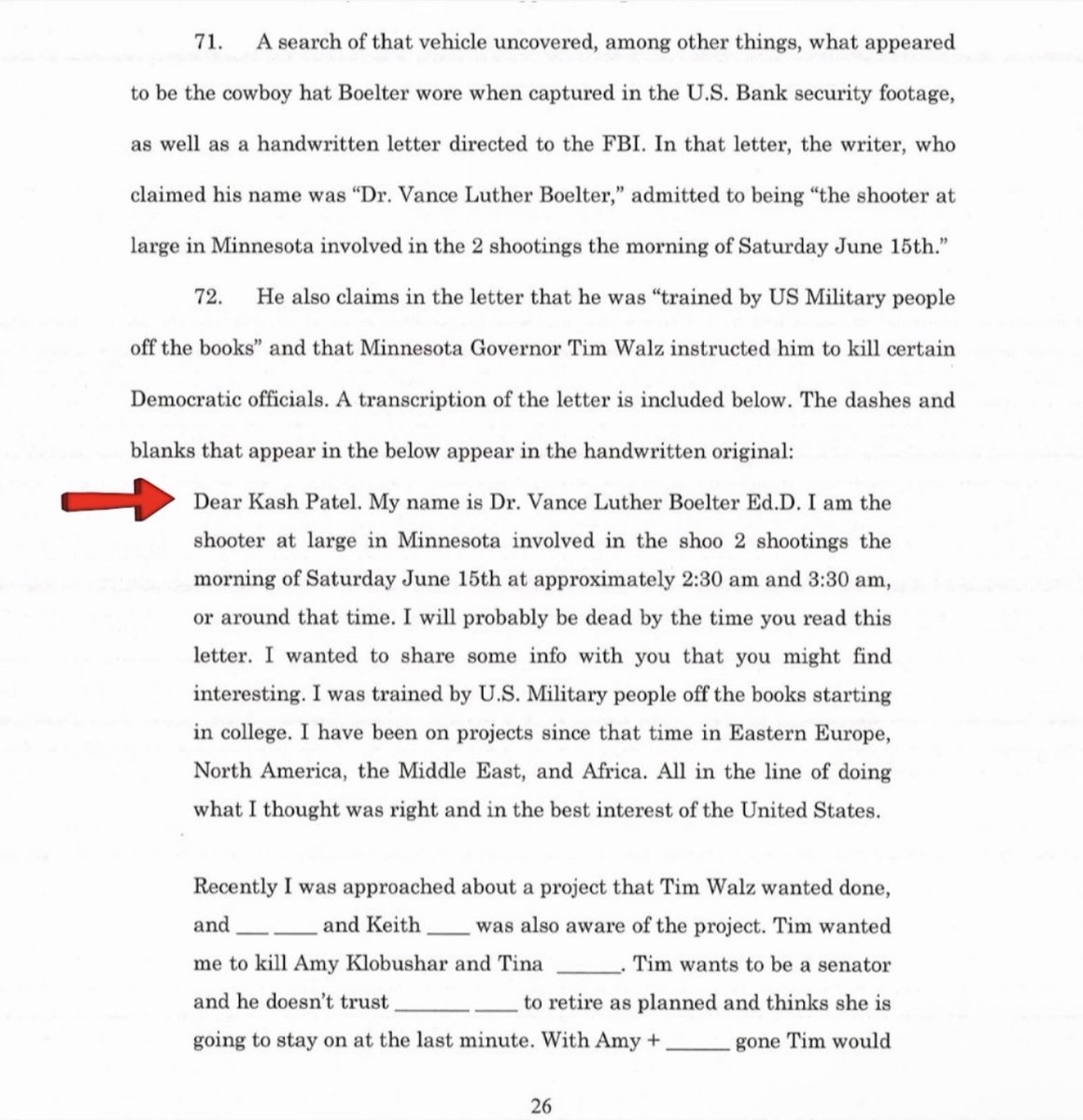 VincentOshana's tweet photo. This is the letter Vance Boelter wrote to Kash Patel.

Boelter murdered MN state Rep. Melissa Hortman 5 days after she voted to stop giving money to illegals.

The media called it "incoherent."

Boelter claimed @Tim_Walz  ordered him to kill Amy Klobuchar. 

You be the judge. https://t.co/RSx9cn44Zc