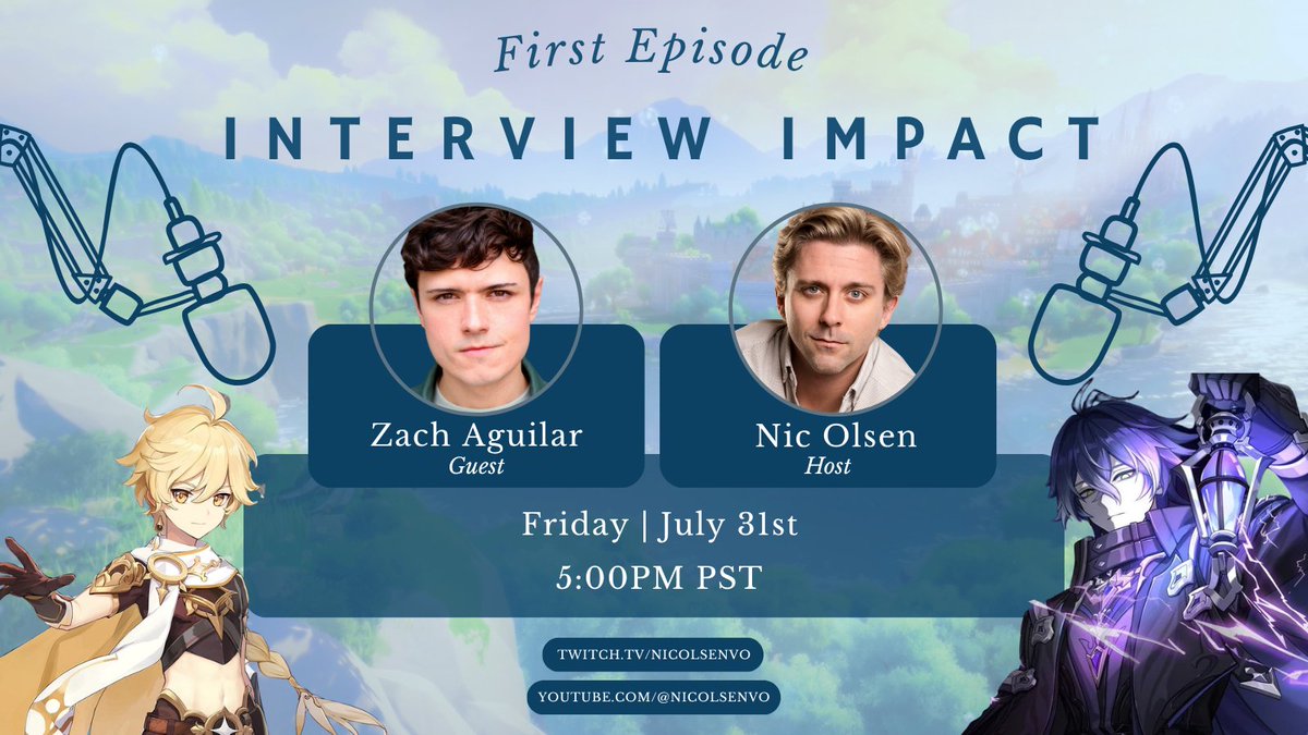 NicOlsenVO's tweet photo. Join me this Friday, 7/31 at 5pm PST for the first episode of my new show, Interview Impact! Where I interview the cast of #GenshinImpact while we explore Teyvat! Our first guest is none other than @zachaguilar the voice of Aether!

See you there! https://t.co/RTXGJE4g4p