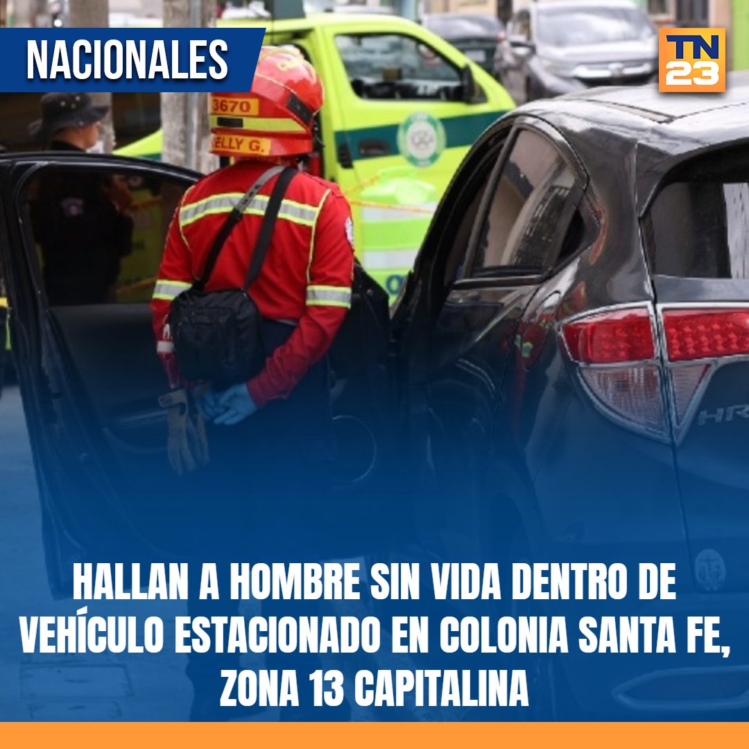 TN23NOTICIAS's tweet photo. 🚨#Hallan a #hombre #SinVida dentro de #vehículo estacionado en colonia Santa Fe, #Zona13 capitalina ➡️ https://t.co/0DiddXUhd3 https://t.co/TvAcPZLbbM