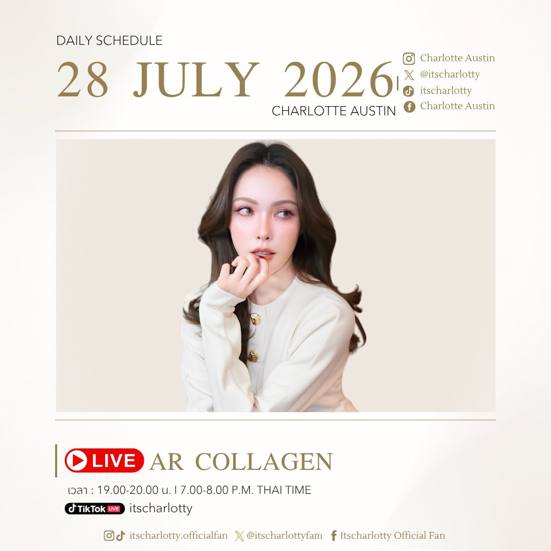 itscharlottyfam's tweet photo. 📢CHARLOTTE  DAILY SCHEDULE —— @itscharlotty 

🗓️ตารางงาน : LIVE AR COLLAGEN
⏰  เวลา : 19.00-20.00 น. I 7.00-8.00 P.M. THAI TIME
🎥 TikTok : itscharlotty

————————————

⚠️หมายเหตุ : แฟนคลับสามารถใช้ชุดเก็บ Engagement ประจำวัน Keyword , Hashtag ประจำตัว และ Mentioned. เพื่อส่งกำลังใจให้ “ชาล็อต ออสติน” ได้ตลอดทั้งวัน✨🫶🏻

SIMPLY BE CHARLOTTE28
#ชาล็อตออสติน #CharlotteAustin