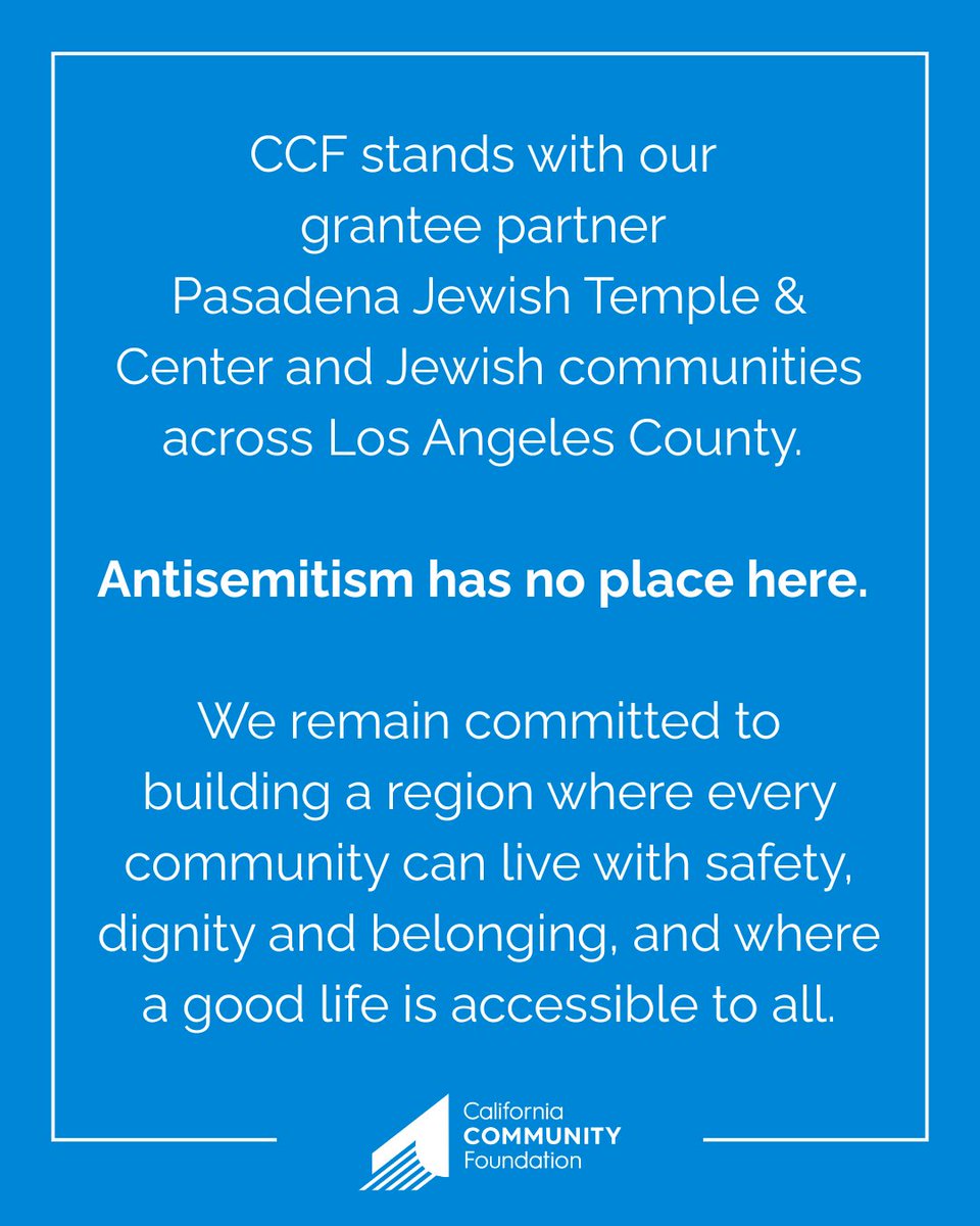 calfund's tweet photo. CCF stands with our grantee partner Pasadena Jewish Temple &amp; Center and Jewish communities across Los Angeles County. Antisemitism has no place here. https://t.co/YWVYxHlQcJ