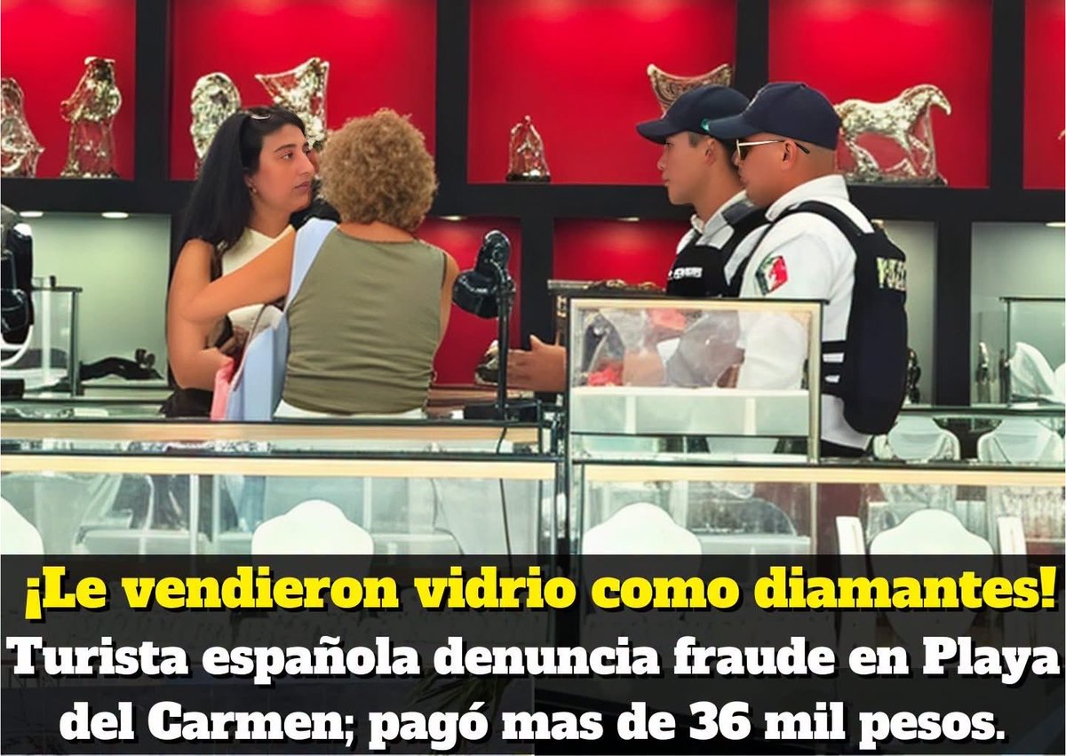 VigiaCiudadano7's tweet photo. 😮Una turista española denunció un presunto fraude en una joyería ubicada sobre la Quinta Avenida de Playa del Carmen, luego de comprar una pulsera de plata que, según le aseguraron, tenía incrustaciones de diamantes auténticos.

La mujer habría pagado alrededor de $36,600 pesos por la pieza y regresó confiada a España. Sin embargo, al llevarla con un especialista, recibió una noticia que la dejó helada: las piedras presuntamente no eran diamantes, sino vidrio.

Indignada, regresó hasta Playa del Carmen para exigir que le devolvieran su dinero, pero asegura que en el establecimiento no le dieron una solución y le respondieron que el gerente se encontraba fuera del país.

Ahora la afectada inició acciones legales y presentó una queja ante Profeco, mientras exige que el negocio responda por lo ocurrido.

¿Cuántas personas más habrán comprado “joyas de lujo” sin saber que en realidad se llevaban plata con vidrio?
#Alerta #QuintanaRoo #españa #estafa