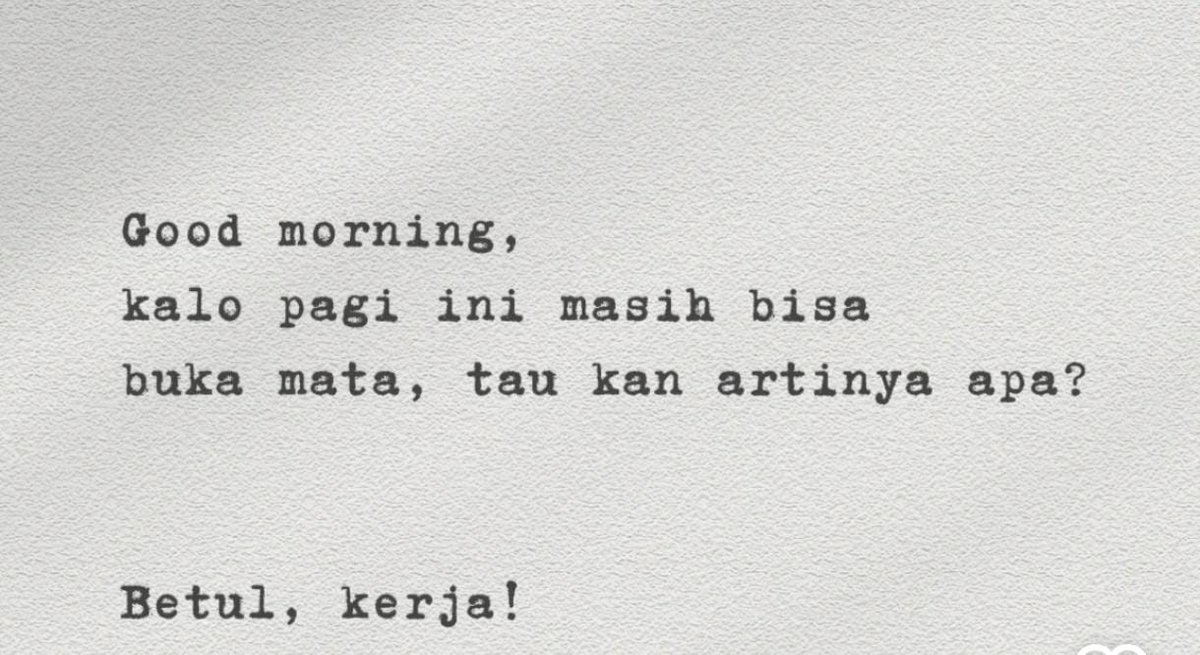 _rizalprad's tweet photo. Selamat pagi para pejuang,
Kata-kata pagi ini..

Semoga menjadi hari baik yang lebih baik dari kemarin,
Semoga selalu teriring kebahagiaan dan keberkahan.. https://t.co/KXPIiwqlbb