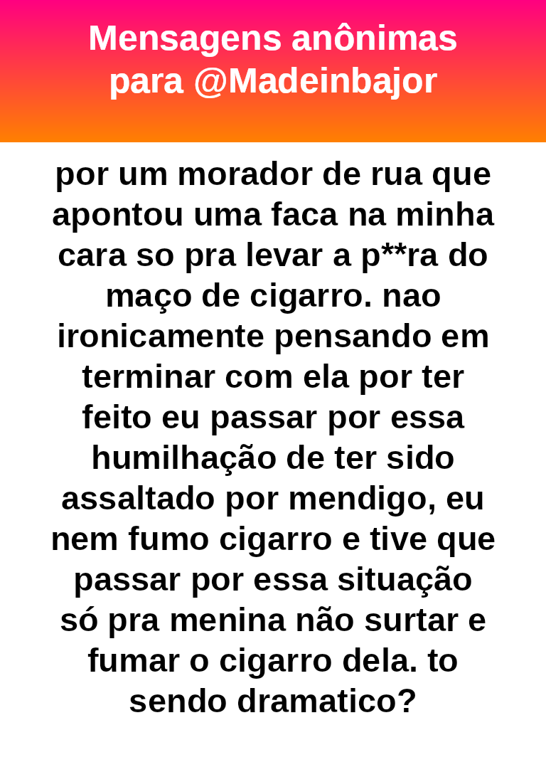 madeinbajor's tweet photo. 🚬cigarro
"a desgracada da minha namorada"
Nunca li uma caixinha tão cheia de amor.  #bajo43663 https://t.co/zoCNmrenZB