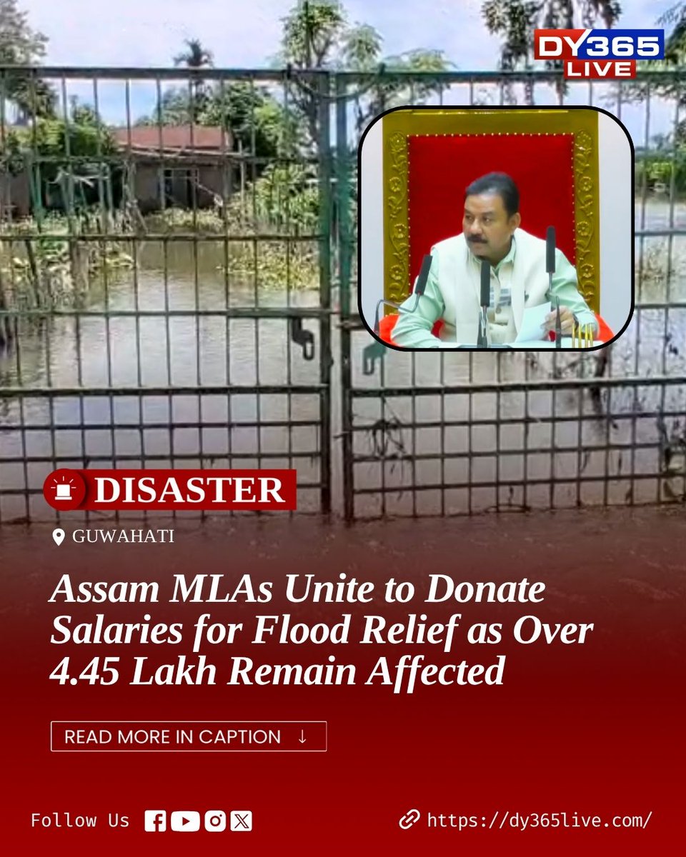DY365's tweet photo. #ASSAM | Flood relief rose above politics in the Assam Legislative Assembly today.

From the Speaker to the Opposition, legislators across party lines pledged contributions to the Chief Minister's Relief Fund to support flood-affected families.

Meanwhile, over 4.45 lakh people across six districts continue to battle the flood crisis.

#Assam #AssamFloods #FloodRelief #AssamAssembly #Guwahati #NortheastIndia #BreakingNews #ReliefEfforts #CMReliefFund #NewsUpdate | @sdma_assam @Pijush_hazarika @RanjeetkrDass @WazedAliINC @AITCofficial @BiswajitDaimar5 @AkhilGogoiAG 

Read Here: https://t.co/qm7De5Vnuh