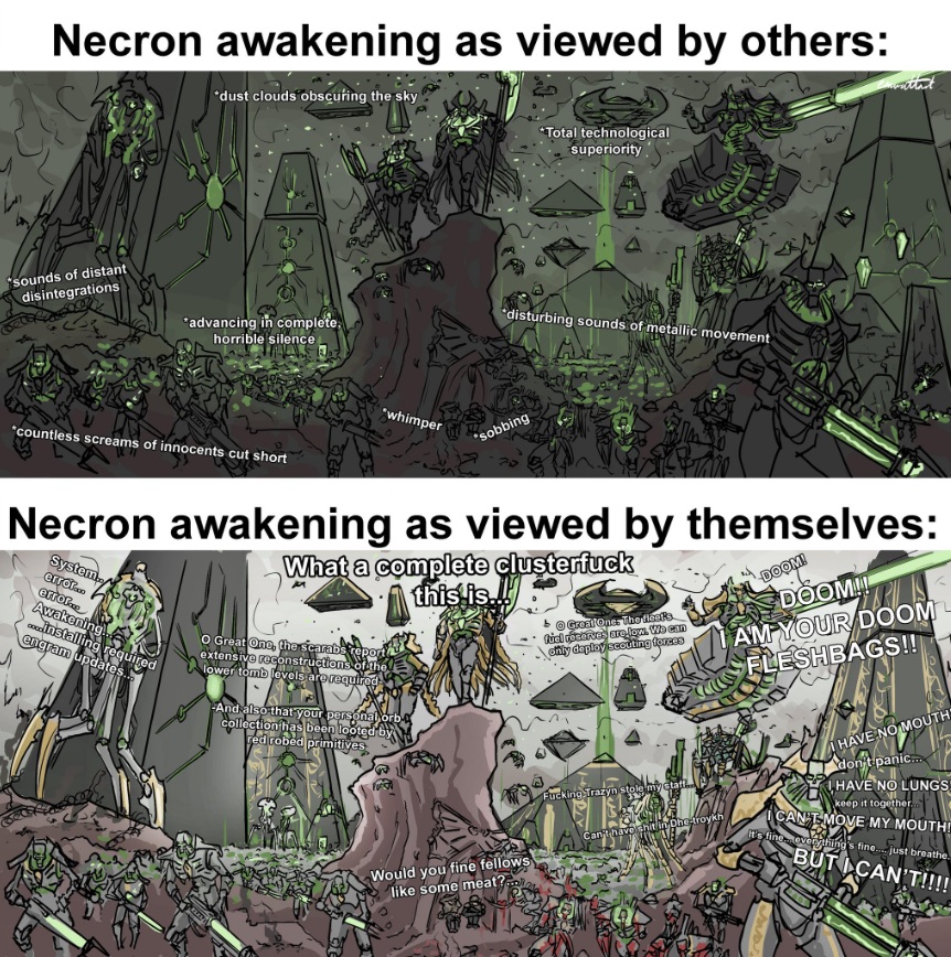 40kARTdotcom's tweet photo. Necron awakening as viewed by others and as viewed by themselves

Artist: @emwattnot https://t.co/7pqHJRggBo