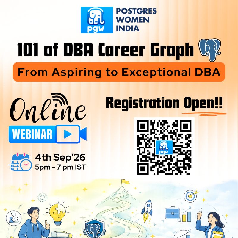 PostgresWomenIn's tweet photo. Registrations are OPEN! 

Join the #PostgresWomenIndia webinar:

"101 of #DBA Career Graph — From Aspiring to Exceptional DBA" Learn from #PostgreSQL experts through technical sessions.

📅 : 4th September 2026
⏲️ : 5:00 PM – 7:00 PM IST
💻 : Online
🎟️: Scan the QR code👇 https://t.co/POelJhrOFa