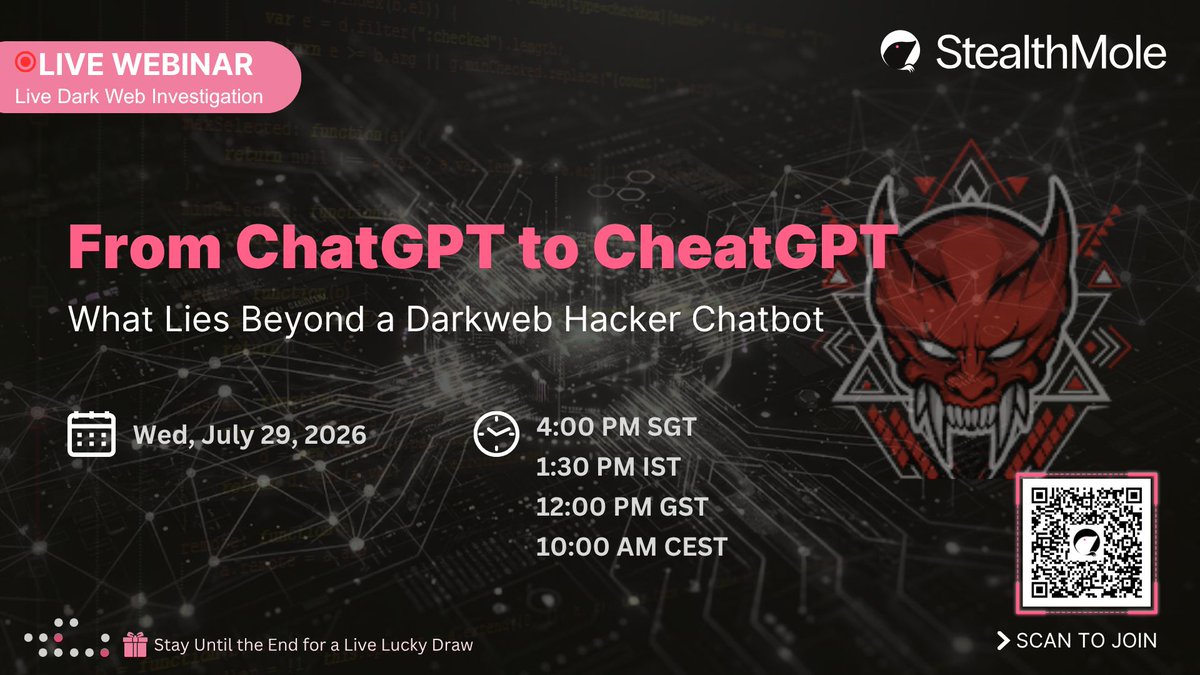 stealthmole_int's tweet photo. 🚨 Happening TOMORROW: From ChatGPT to CheatGPT 🕵️‍♂️

What happens when dark web cybercriminals get their hands on generative AI?

CheatGPT isn't just a theoretical threat—it’s an "unrestricted" AI-powered hacking assistant operating across onion domains, mirror networks, and crypto payment channels.

In our latest investigation, we pulled a single Bitcoin thread and uncovered a massive web connecting CheatGPT directly to WormGPT and FraudGPT.
Join us TOMORROW as we walk through this investigation and discuss the growing "AI-as-a-Service" trend in cybercrime.

📅 Date: Tomorrow, July 29, 2026
🕓 Time: 4:00 PM (Singapore Time)

🔗 Register Here: https://t.co/hlgbp7b1fJ
📖 Read the Report: https://t.co/iidDphfGKi

#CyberSecurity #ThreatIntelligence #DarkWeb #GenerativeAI #AISecurity #StealthMole