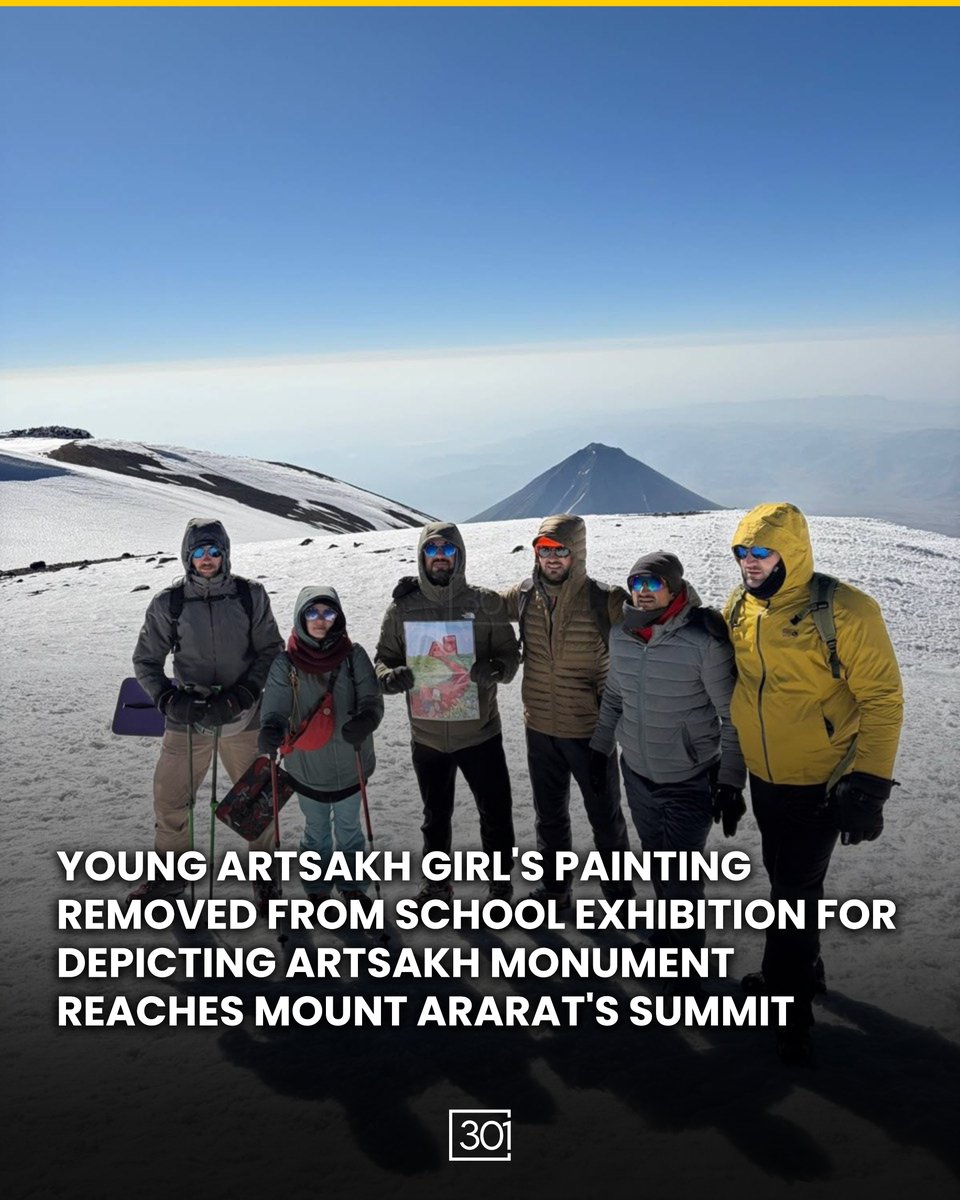 301arm's tweet photo. After being removed from a school exhibition in Yerevan, an 11-year-old Artsakh girl's painting of the iconic "We Are Our Mountains" (Tatik Papik) monument has reached the top of Mount Ararat.

The artwork was created by Eva Danielyan, who was displaced from Artsakh. Depicting the monument officially known as We Are Our Mountains, one of Artsakh's most enduring national symbols, the painting was inspired by the hope of one day returning home.

Earlier this month, the artwork was removed from an exhibition at Yerevan's A. Ter-Ghevondyan Music School No. 1 after school administrators said it did not fit the exhibition's theme. The explanation was widely rejected by Eva's family and numerous public figures, who argued that the painting had been censored because it depicted one of Artsakh's most recognizable symbols. 

According to Eva's mother, the teacher who supported Eva later resigned, saying she could not continue working at a school where a child's artwork was treated as an "anti-state act."
In response, a group of Armenian climbers carried Eva's painting to the top of Mount Ararat in a symbolic show of support for the young artist and the values her work had come to represent.

The organizers said the initiative was dedicated to the right to remember, artistic freedom, and the belief that some values cannot be erased by censorship.
"Memory cannot be erased," one participant said. "We wanted Eva to know she is not alone and to remind everyone that some values cannot be banned."

The initiative drew widespread public support, with many expressing solidarity with both the young artist and the message behind her work.

By taking the painting to the top of Mount Ararat, the organizers said they wanted to demonstrate that while a painting can be removed from an exhibition, the memory, identity, and hope it represents cannot be erased.
"Standing at the top of Mount Ararat," they said, "there is no question which painting carried the most meaningful message in that exhibition."