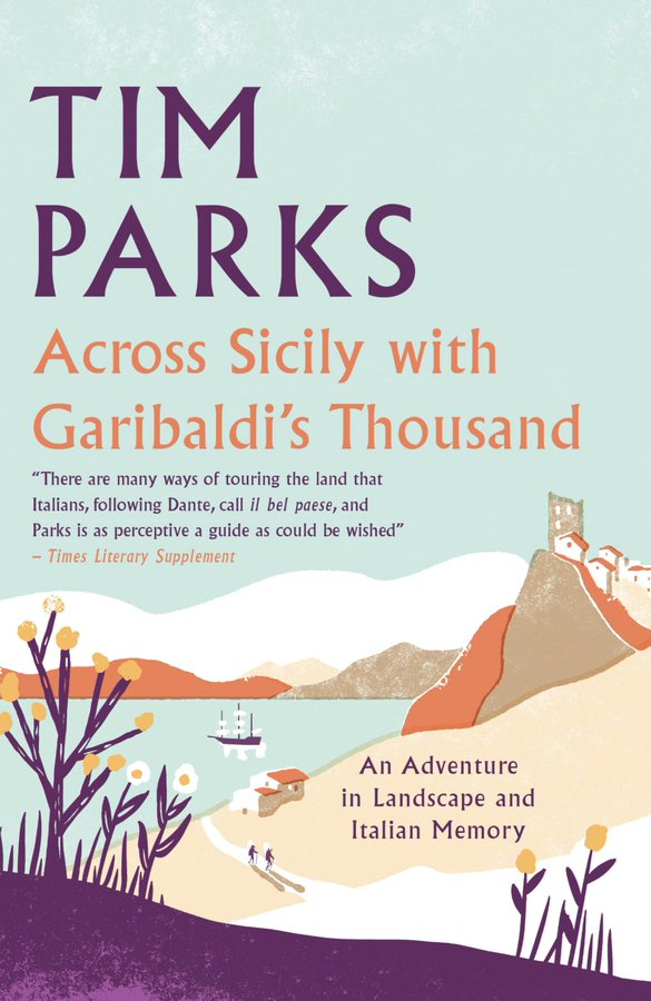 TimParksauthor's tweet photo. Across Sicily with Garibaldi's Thousand is released in the USA today. The first British edition has sold out... https://t.co/As5DfcVCVO