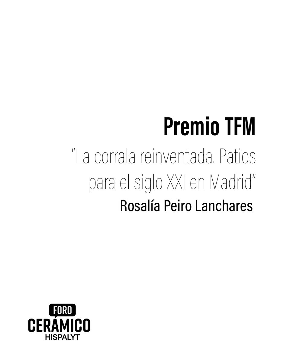 Hispalyt's tweet photo. 🏆 Rosalía Peiro Lanchares de la Escuela Politécnica Superior de la Universidad Francisco de Vitoria (@ufvmadrid ) gana el Premio TFM 2025-2026 del Foro Cerámico Hispalyt con “La corrala reinventada. Patios para el siglo XXI en Madrid”.

El Jurado destaca su reinterpretación contemporánea de la corrala y el uso del ladrillo como estructura y acabado. 🧱

📅 El 30 de octubre, el COAM acogerá el acto público de entrega de los Premios del Foro Cerámico.

🔗 Más información: https://t.co/sCOeBzoDbU