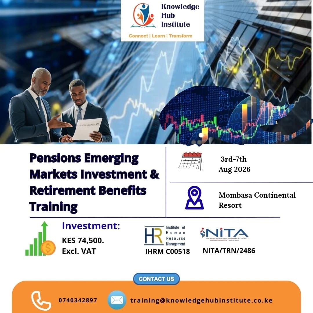 Knowledge_HubIn's tweet photo. Pension returns are won by trained minds. 📈

Pensions Emerging Markets Investment &amp; Retirement Benefits Training, with global experts.

📅 3rd to 7th Aug 2026
📍 Mombasa Continental Resort
💰 KES 74,500 (Excl. VAT)
📩 training@knowledgehubinstitute.co.ke
📞 +254 740 342897 https://t.co/C1fpe4tMkD
