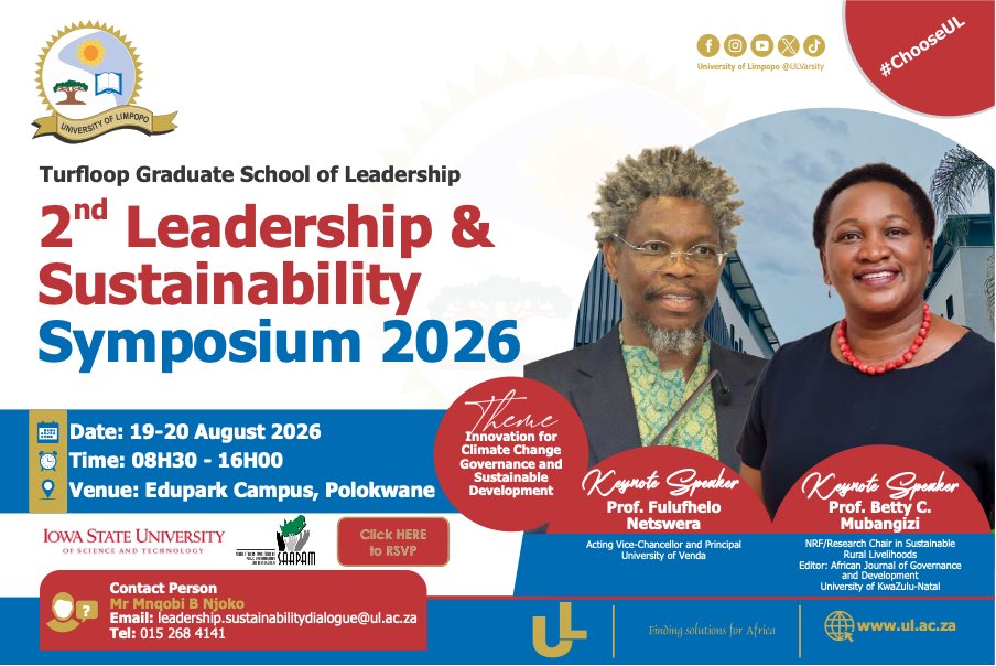 ULvarsity's tweet photo. 𝟐𝐧𝐝 𝐋𝐞𝐚𝐝𝐞𝐫𝐬𝐡𝐢𝐩 & 𝐒𝐮𝐬𝐭𝐚𝐢𝐧𝐚𝐛𝐢𝐥𝐢𝐭𝐲 𝐒𝐲𝐦𝐩𝐨𝐬𝐢𝐮𝐦 𝟐𝟎𝟐𝟔

The University of Limpopo, through the Turfloop Graduate School of Leadership (TGSL), proudly invites academics, researchers, policymakers, practitioners, students and members of the public to attend the 2nd Leadership & Sustainability Symposium 2026, taking place on 19–20 August 2026 from 08:30 to 16:00 at the Edupark Campus, Polokwane. https://t.co/WSIhpUYpj7