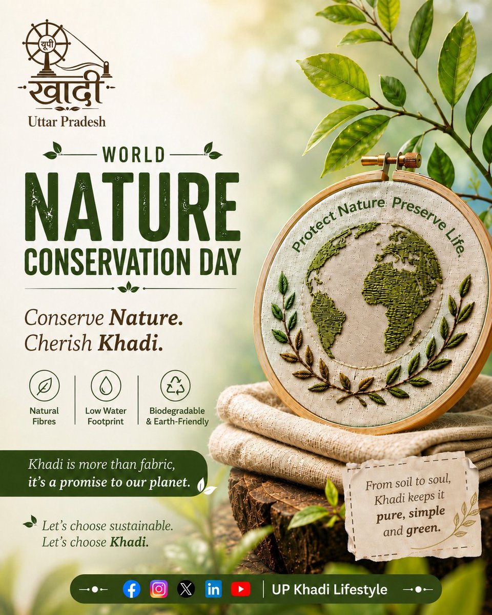 UPkhadilyfstyle's tweet photo. World Nature Conservation Day 🌿

Nature gives us everything. It is our responsibility to protect it. By choosing Khadi, we support eco-friendly living, reduce pollution, and empower rural artisans. Every Khadi product is a small step towards a greener future. https://t.co/Fp1aAKIO8K