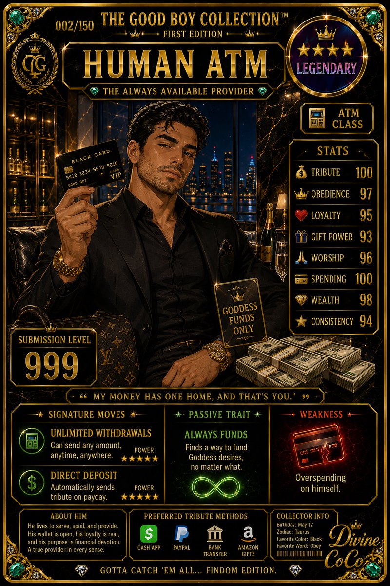 DiivineeCoCo's tweet photo. 💳 HUMAN ATM
Some wallets open...
His never closes.
He doesn't ask,”How much?"
He asks”Where should I send it?"
💸 Submission Level: 999
⭐⭐⭐⭐ LEGENDARY
Every Goddess deserves a Human ATM.
#TheGoodBoyCollection #DivineCoCo #Findom #Femdom #HumanATM #LuxuryLifestyle #Paypig https://t.co/7MepFmNqz0