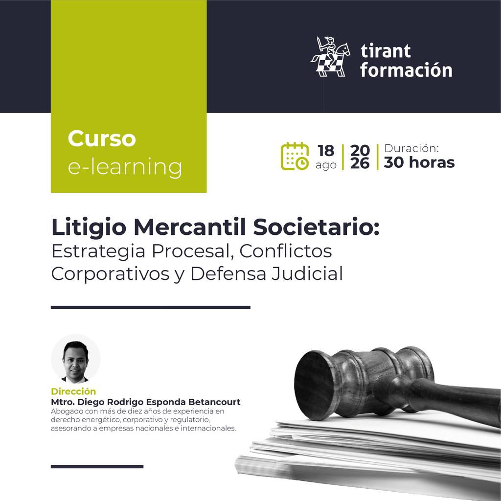 Tirantmexico's tweet photo. ⚖️ Los conflictos entre socios requieren una estrategia jurídica sólida. Especialízate con la 1.ª edición del curso Litigio Mercantil Societario: Estrategia Procesal, Conflictos Corporativos y Defensa Judicial. 

📅 Inicia el 18 de agosto. 
👉Inscríbete: https://t.co/fiy8hiOVdF https://t.co/YHMQZPlFCT