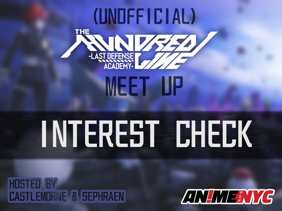 castlemorne's tweet photo. Myself and @sephraen are planning to host an unofficial Hundred Line fan meet up at #ANYC2026!

We're currently doing an interest check before we finalize a time &amp; location. 

Response form is linked in the replies! It will close on August 1st.

Sharing is appreciated!❤️

#HNDR https://t.co/YvtrKZgkJt