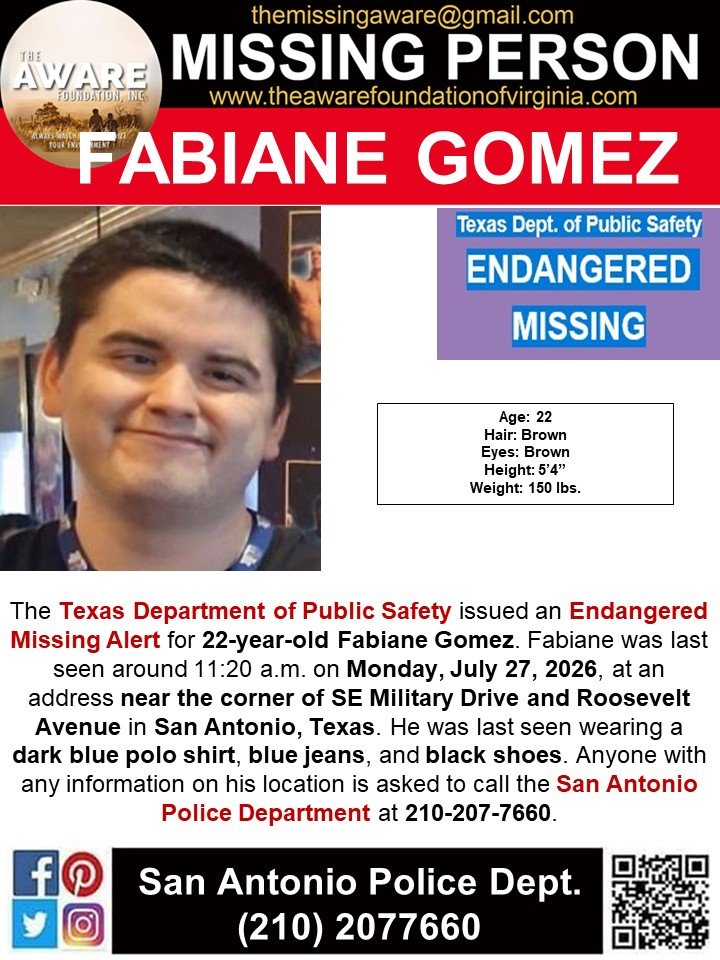 aware_the's tweet photo. 🚨 ENDANGERED MISSING ALERT – PLEASE SHARE 🚨

The Texas Department of Public Safety has issued an Endangered Missing Alert for 22-year-old Fabiane Gomez.

📍 Last Seen:
🗓️ Monday, July 27, 2026, at approximately 11:20 a.m.
📍 Near the intersection of SE Military Drive and Roosevelt Avenue in San Antonio, Texas.

Description:
👤 22 years old
👕 Last seen wearing a dark blue polo shirt, blue jeans, and black shoes.

Fabiane's well-being is a concern, and every share could help bring him home safely.

📞 If you have ANY information about Fabiane's whereabouts, please contact the San Antonio Police Department immediately at 210-207-7660.

🙏 Please SHARE this post to help spread the word. Your share could make all the difference in helping locate Fabiane safely.

#MissingPerson #EndangeredMissing #TexasDPS #SanAntonioTX #ShareToHelp #BringFabianeHome