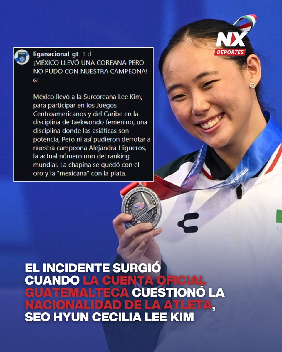 NXNoticias's tweet photo. COM rechaza discriminación contra la atleta Cecilia Lee Kim

El Comité Olímpico Mexicano (COM) condenó enérgicamente a la Liga Nacional de Guatemala por una publicación discriminatoria contra la taekwondoín Seo Hyun Cecilia Lee Kim tras la final de Poomsae en los Juegos Centroamericanos de Santo Domingo 2026.

El incidente surgió cuando la cuenta oficial guatemalteca cuestionó la nacionalidad de la atleta, quien obtuvo la medalla de plata, sugiriendo erróneamente que México utilizó a una competidora extranjera debido a su ascendencia coreana y rasgos físicos.

En respuesta, el COM emitió un comunicado rechazando cualquier expresión que perpetúe estereotipos, reafirmando que la identidad de Lee Kim está definida por su historia, cultura y compromiso con México, y no por su apariencia o apellido.

Por su parte, la deportista, quien nació en México, lamentó que una institución deportiva difundiera desinformación y subrayó su orgullo por representar al país, haciendo un llamado a promover el respeto y el profesionalismo en el deporte.

#deporte #taekwondo #discriminación