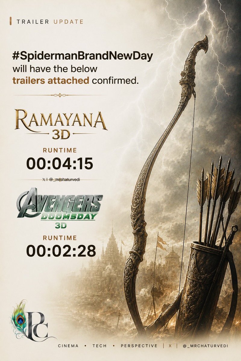 _mrchaturvedi's tweet photo. Exclusive Update: #Ramayana #AvengersDoomsday 3D trailers are attached with #SpidermanBrandNewDay 

Please find below the details. https://t.co/cOyoqAoSbf