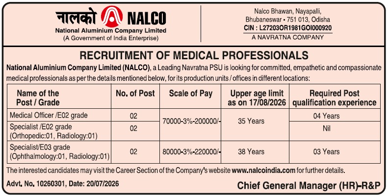 NALCO_India's tweet photo. Build your career with leading #Navratna PSU! We are looking for dedicated and compassionate Medical Professionals. Online applications open from today (28th July 2026). #NALCO #Recruitment2026 #MedicalJobs #HealthcareCareers #GovtJobs #JobAlert https://t.co/T4SRXMtoOV