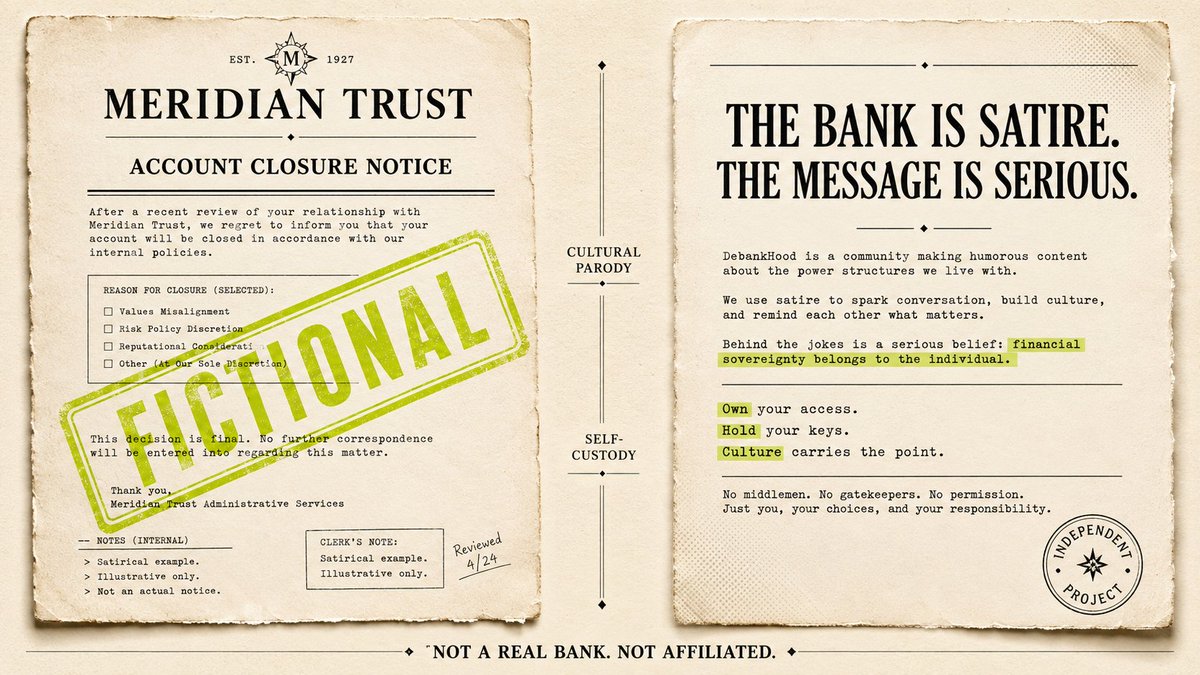 debankzone's tweet photo. The Bank Is Satire. The Message Is Serious. 📰

Debankhood Is An Independent Community Meme Project, Not A Real Bank Or Financial Platform. Meridian Trust Is Fictional; The Debanking Theme Is Cultural Parody.

Read The Fine Print. Keep Custody. https://t.co/pkValnEytW