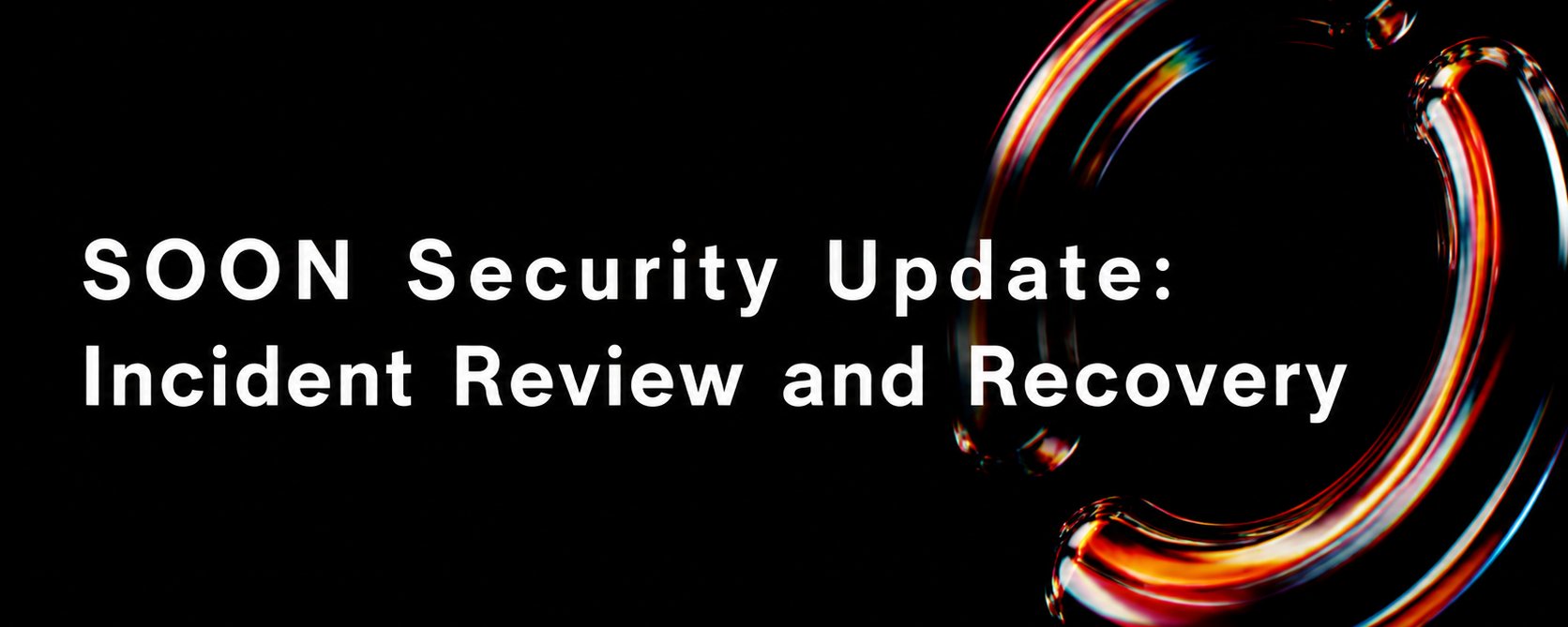 SOON Mainnet Restored — Security Update