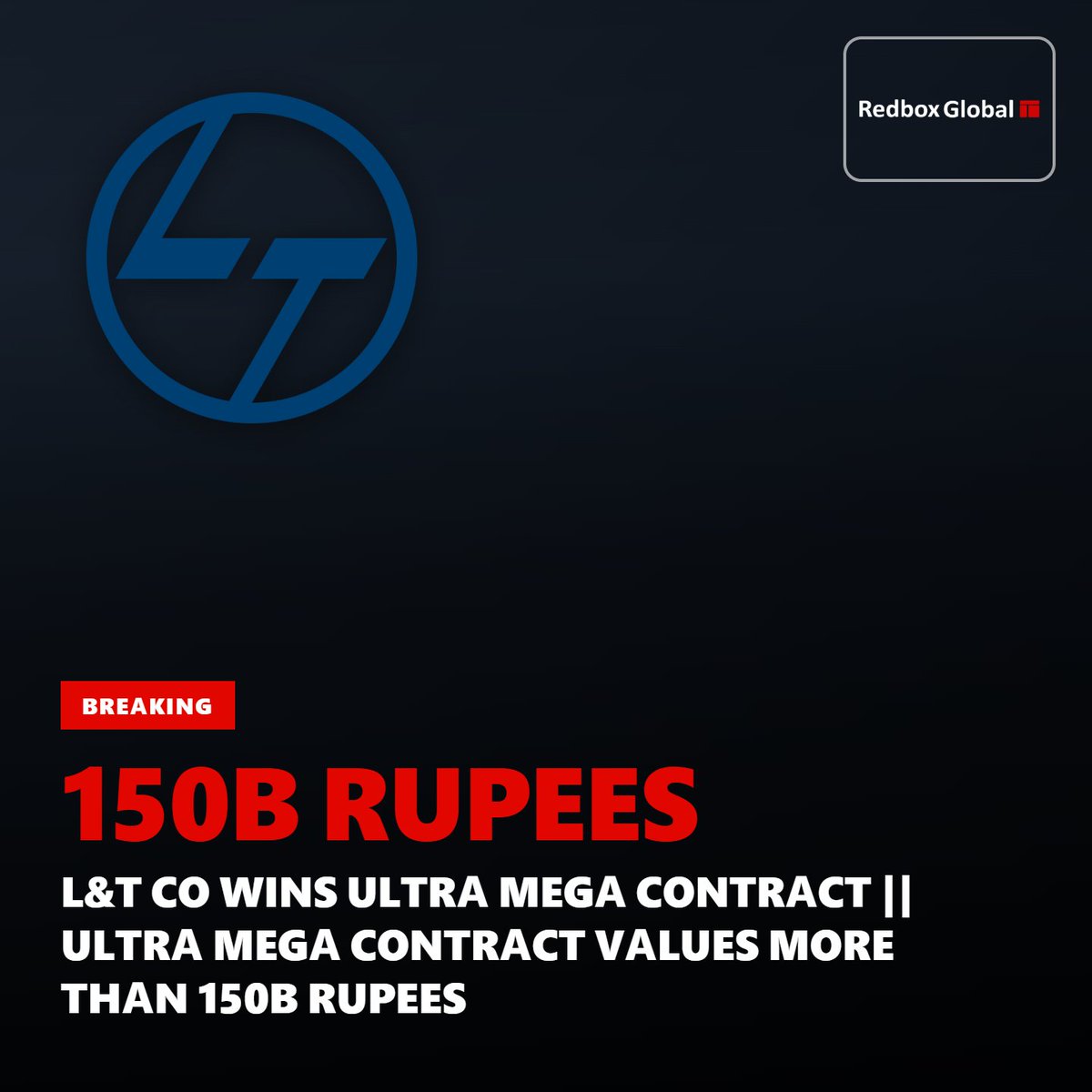 REDBOXINDIA's tweet photo. #BreakingNews #StockMarket #ShareMarket #IndianStockMarket #StockNews #MarketNews #LT #LarsenAndToubro #Infrastructure #MegaContract #OrderWin #BusinessNews #MarketUpdate #Investing #Investors #Stocks #NSE #BSE #IndiaBusiness #Economy #Trading #Trader #Finance #Investment #CapitalMarkets #MarketAlert #RedboxGlobal #RedboxGlobalIndia #NewsAlert #Breaking