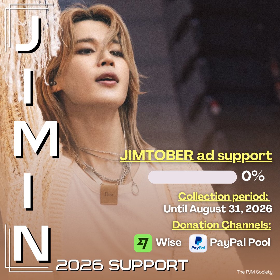 ThePJMSoc_BU's tweet photo. ✨ 2026 JIMIN SUPPORT ✨
JIMTOBER PROJECTS

💛To shower Jimin with tons of love, the Jimin Worldwide Alliance is fundraising to prepare beautiful birthday and tour support projects across South Korea 🇰🇷, Peru 🇵🇪, Brazil 🇧🇷, & Chile 🇨🇱! 

📅 Collecting now - Aug. 31, 2026

Donate via your country fanbase or directly through the following channels: 
💸 PayPal Pool: https://t.co/9hIYlTI3Lq
📩 Wise / Venmo / Direct Bank Transfer: DM for details

Every contribution helps us complete as many projects as possible. 

This is international, let's make it unforgettable! ✨