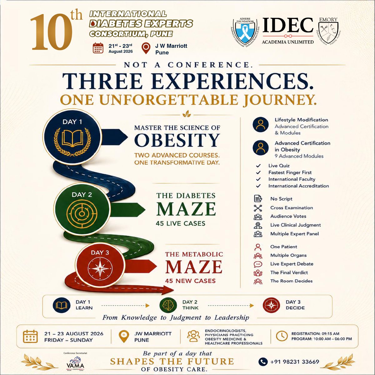 IdecPune's tweet photo. Not a conference. Three experiences. One unforgettable journey.

✔️ Advanced Obesity Certification Programs
✔️ Diabetes Maze – 45 Live Cases
✔️ Metabolic Maze – 45 New Cases
✔️ Real-world clinical debates &amp; expert learning

Register now: https://t.co/0jwb53k1Vn

#IDEC2026 https://t.co/tlXtilksxm