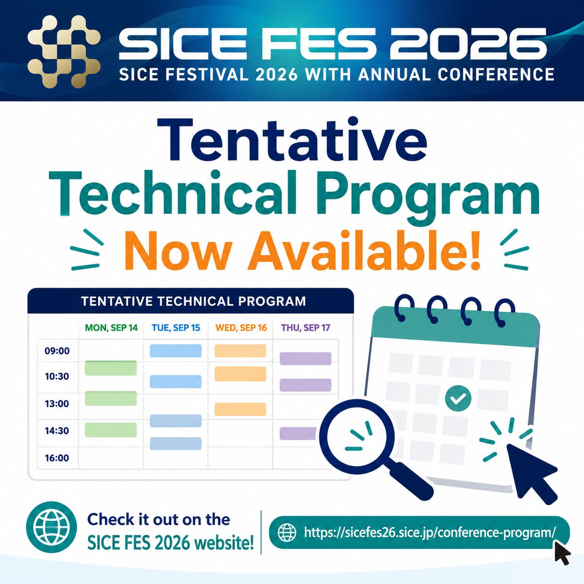 SICEFES2026's tweet photo. 📢 The Tentative Technical Program is Now Available on PaperCept!

Browse the technical sessions, plenary lectures, and special programs, and start planning your schedule for #SICEFES2026.

👉 https://t.co/SfVqwXuGqC

We look forward to seeing you in Yokohama this September! https://t.co/JV4pB6LgPz
