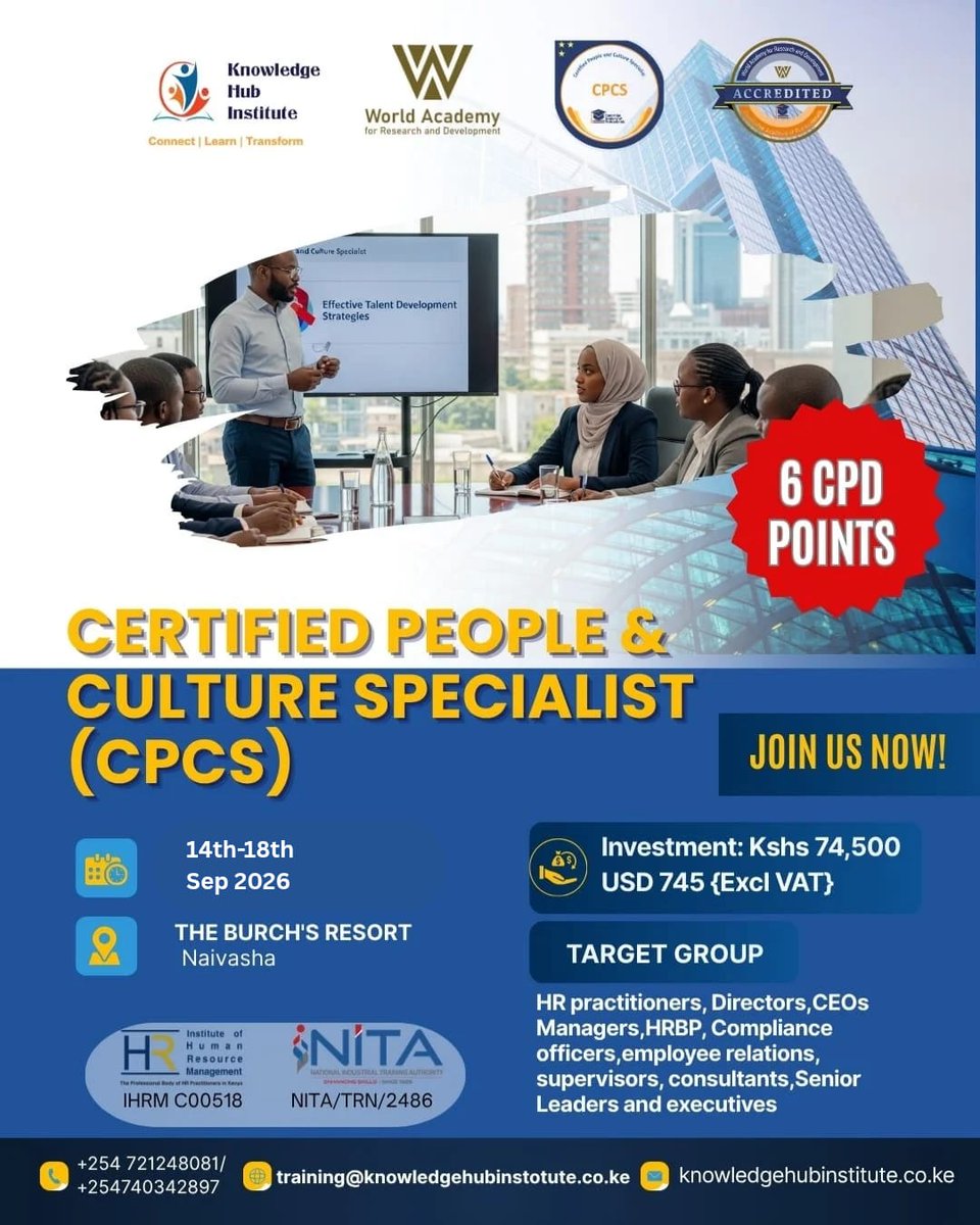 Knowledge_HubIn's tweet photo. Culture is strategy. Get certified to lead it. 🎓

Certified People &amp; Culture Specialist (CPCS)
⭐ 6CPD Points for IHRM Members
📅 14th - 18th Sep 2026
📍 The Burch's Resort, Naivasha
💰 Kshs 74,500 / USD 745 (Excl.VAT)
📞 +254 721 248 081
📧 training@knowledgehubinstitute.co.ke https://t.co/yRpUgefBjd
